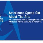 New Research: Americans More Broadly Engaged in the Arts Than We Thought